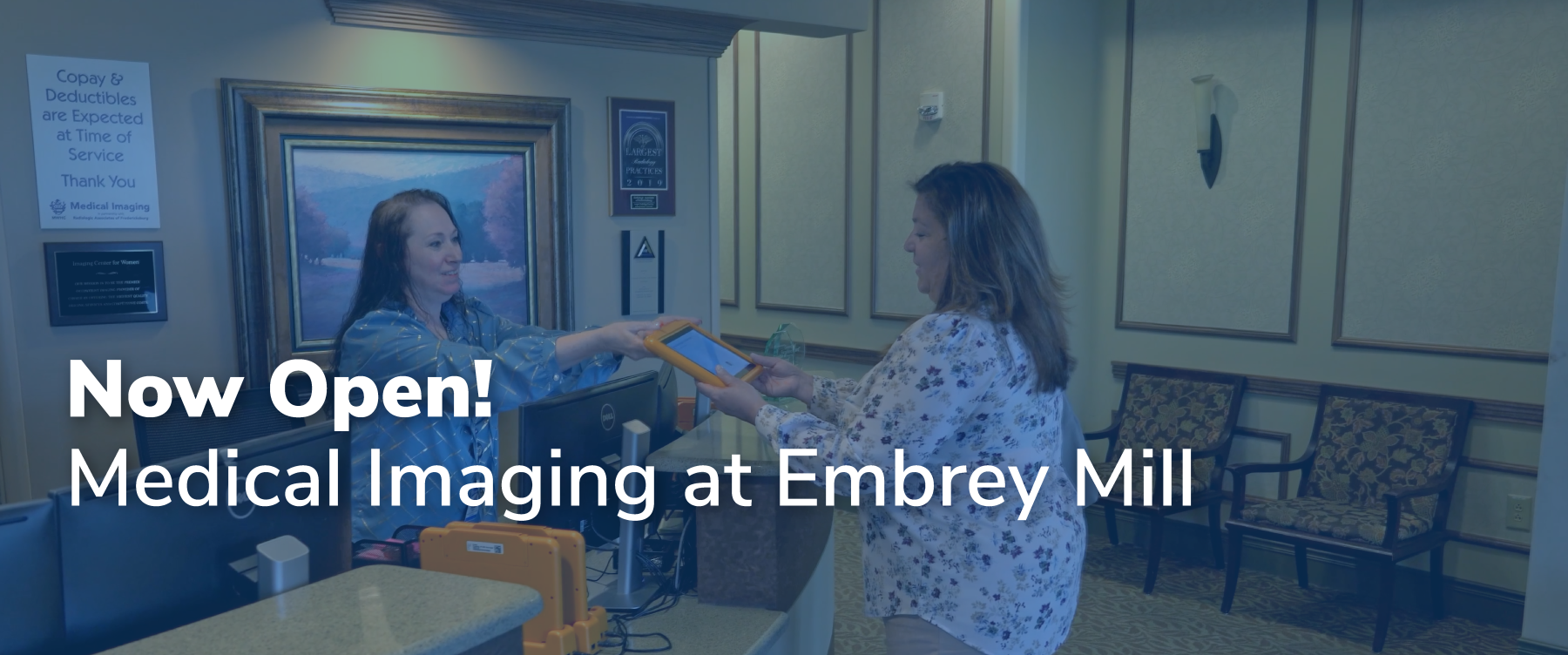 Now Open! Medical Imaging at Embrey Mill